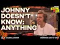 Johnny Doesn't Know: Anything (Bones, Phones, & More!) | Klein. Ally. Show.