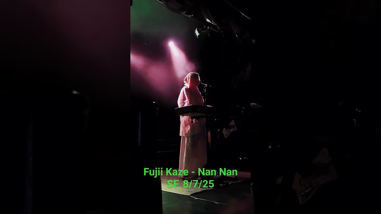 Fujii Kaze - Nan-Nan clip, Live in SF, 8/7/25 @FujiiKaze