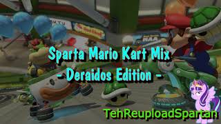 Sparta Mario Kart Mix - Deraidos Edition - [-REUPL-]