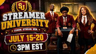 STREAMER UNIVERSITY 