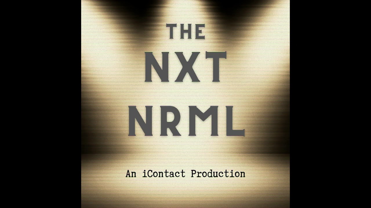 Exploring Meaning in THE NEXT NORMAL
