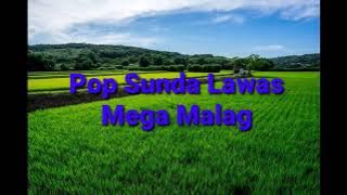 Lagu sunda Mega malang