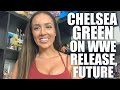 Chelsea Green On WWE Release, Injuries, Vince McMahon Meeting, Kevin Dunn | Post-WWE Interview