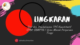 Pembahasan latihan soal tps kuantitatif materi lingkaran di kelas
@thalibulilmionline