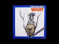 Hideto Kanai Quintet = 金井英人クインテット – What = ホワット