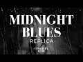REPLICA cover アルバム『Magnolia』〜Midnight Blues〜完奏version🎶