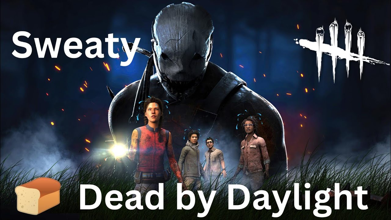 Sweaty Dead by Daylight - YouTube