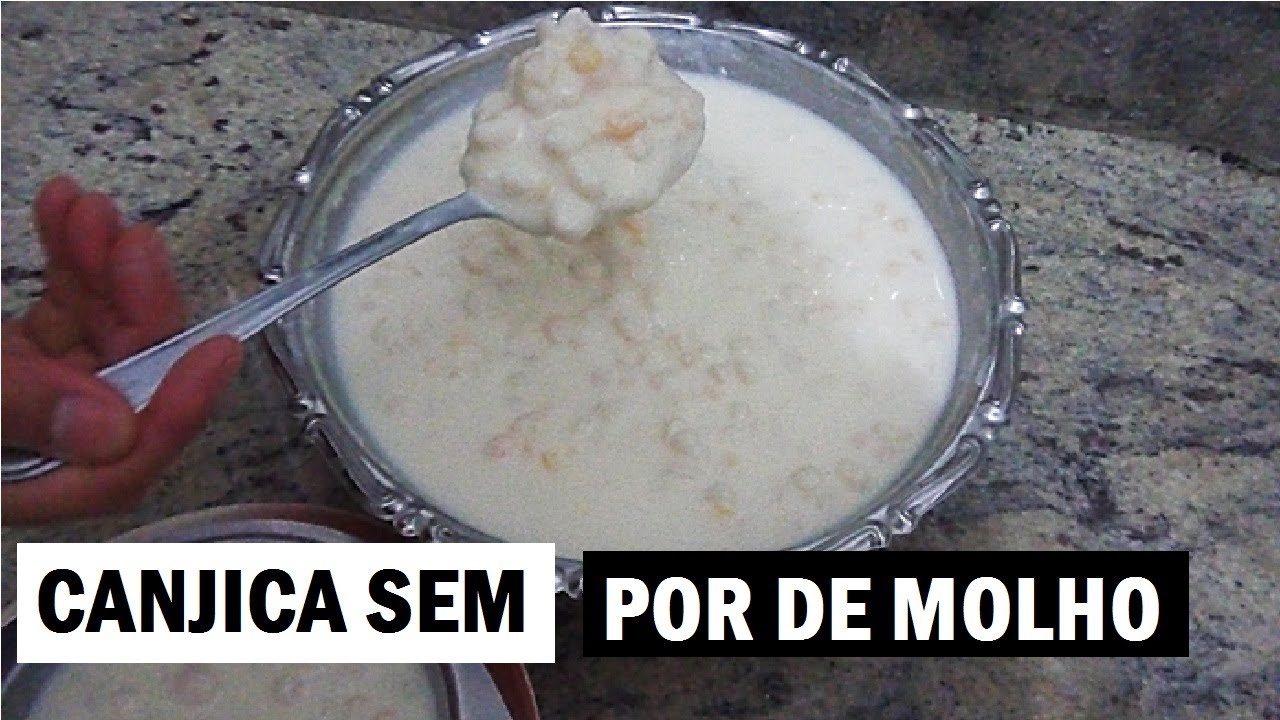 CANJICA RÁPIDA E SEM POR DE MOLHO!!