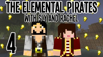 The Elemental Pirates with Sly and Rachel | Ep. 4
