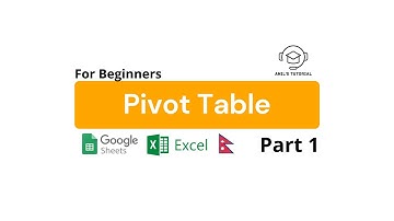 Pivot Table in Excel | In Nepali | For Beginners | Part 1