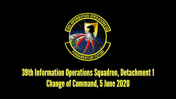 39th Information Operations Squadron Detachment 1 Change of Command