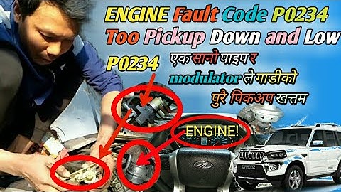 Engine light On Fault Code P0234 vehicle Pickup is Too Low And Down | एक सानो चीज ले पुरैपिकअप खत्तम