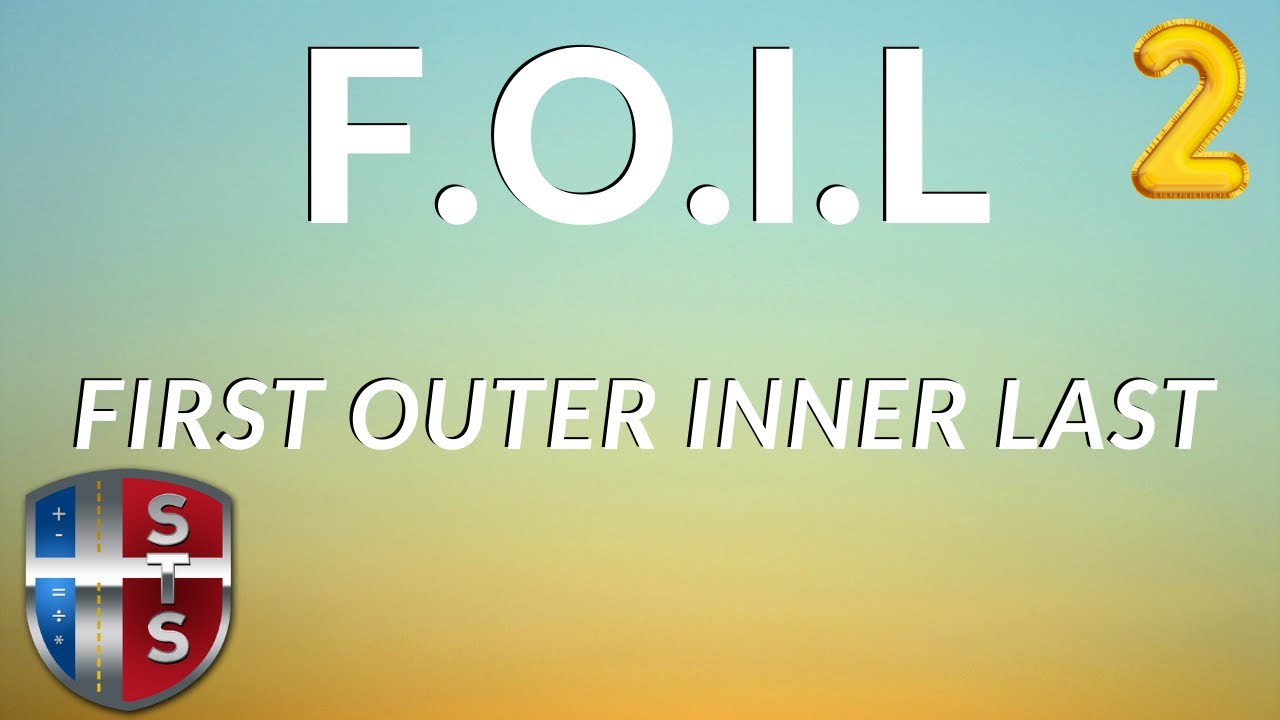 FOIL - A technique for distributing two binomials - complex numbers ...