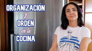 ORGANIZACIÓN Y ORDEN EN LA COCINA