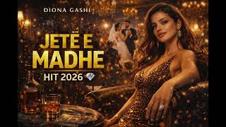 Diona Gashi – Jetë e Madhe 💎 Këngë Dasme Shqip