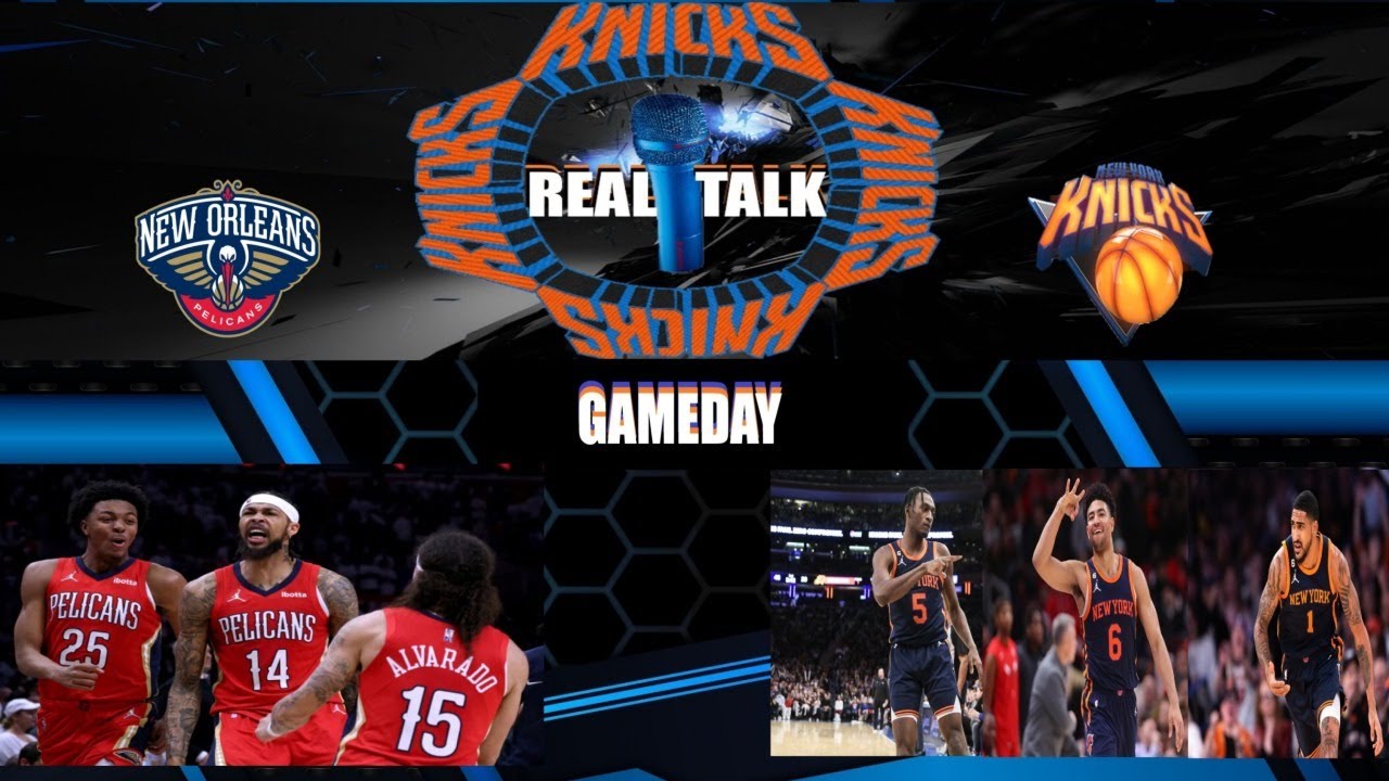 KNICKS REAL TALK GAMEDAY - YouTube