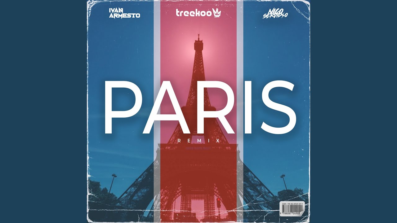 Paris (Remix) - YouTube