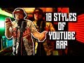 10 Styles of YouTube Rap