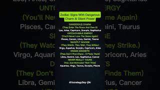 Zodiac Signs With The Most Dangerous Charm & Silent Power
