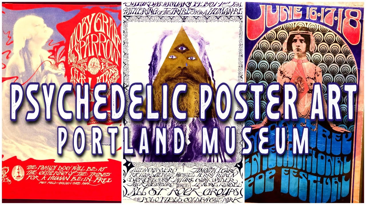 Psychedelic Rock Posters exhibit @ Portland Art Museum