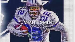 EMMITT SMITH Career Highlights (Song By: Chad Armes)