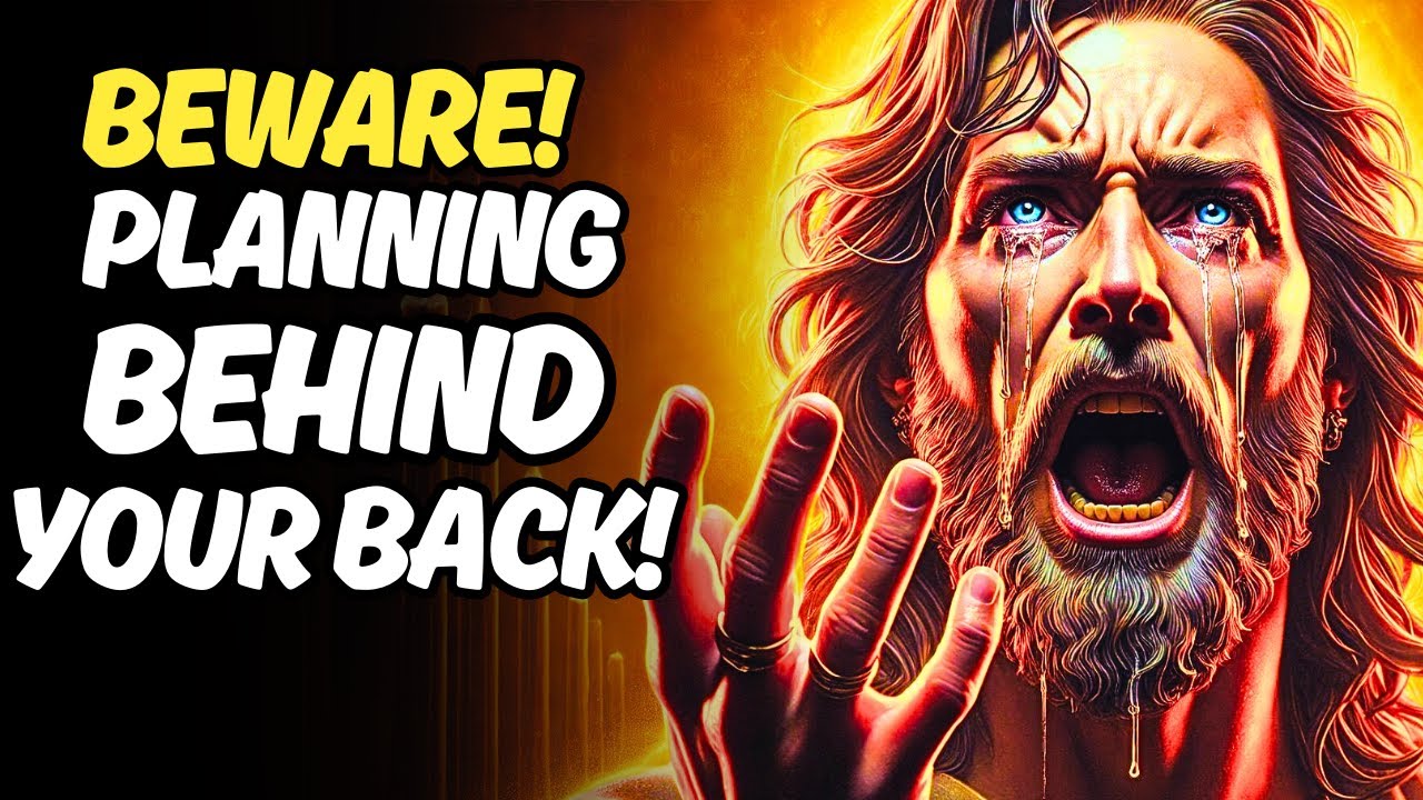 GOD WARNS SEE WHAT THEY ARE PLANNING BEHIND YOUR BACK! YouTube