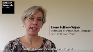 Talking about death with people with learning disabilities: Where? When? How? Who?