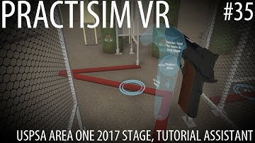 PractisimVR Update #35 - USPSA Stage from Area One 2017, Tutorial Assistant