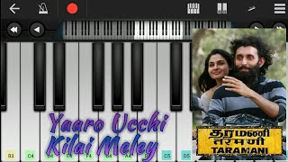 Yaaro Ucchi Kilai Meley | Taramani | Yuvan Shankar Raja | Ram | Andrea Jeremiah | Perfect Piano | 44