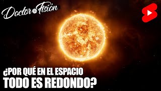 ¿EN EL ESPACIO TODO ES REDONDO? 🌒