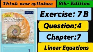 Exercise 7b || Question 4 || 8th edition book 1 || d1 || Chapter 7 || linear Equations || o level