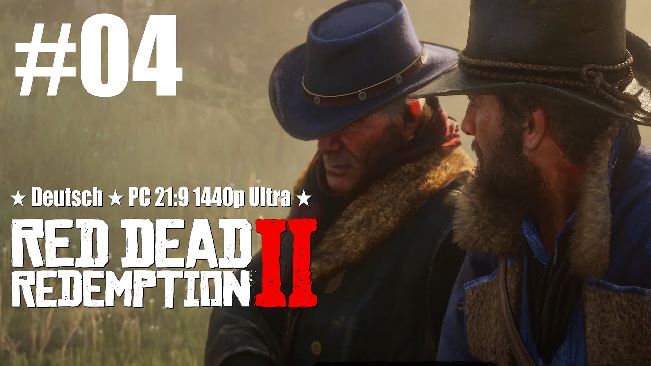 Read Dead Description 2 Deutsch RED DEAD REDEMPTION 2 ★ Deutsch PC 21:9 Ultra ★ Let´s Play #04