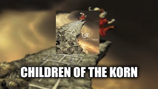 Korn - Children of the Korn (feat. Ice Cube) [LYRICS VIDEO]