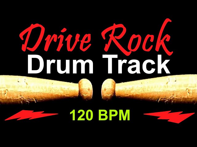 Drive Rock Drum Track 120 BPM Drum Beat for Bass Guitar Backing Tracks Drum Beats Instrumental class=