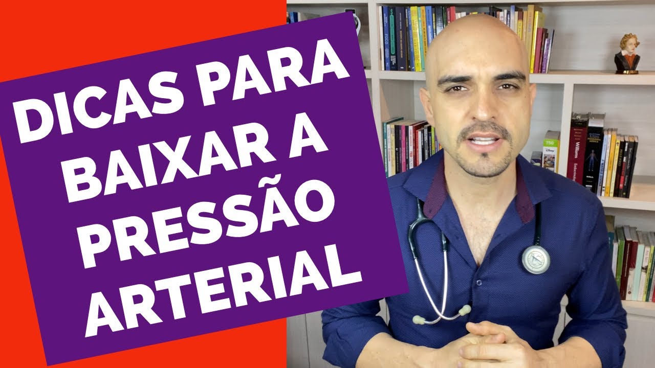 4 DICAS PARA BAIXAR A PRESSÃO ARTERIAL - YouTube