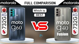 Moto G60 vs Moto G40 Fusion Full Comparison | Which is Best