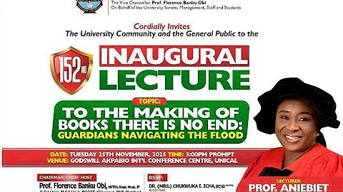 INFO | 152nd Inaugural Lecture of the University of Calabar | Professor Aniebet Inyang Ntui