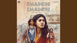Emaindhi Emaindhi (From "Sing Geetham") - Devi Sri Prasad
