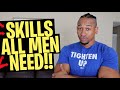 Skills All Men Should Have In Their 20s