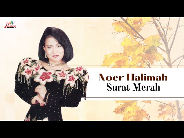 Noer Halimah - Surat Merah (Official Music Video) class=