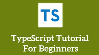 TypeScript Basics in 20 Minutes - TypeScript Tutorial