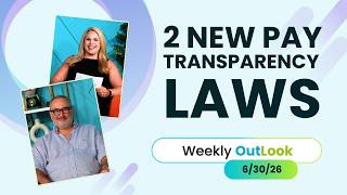 Virginia And Maine Pay Transparency Laws What Goes In Job Postings The Weekly Outlook 06.30.2026