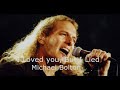 Said I Loved You,  But I Lied - Michael Bolton - Lyrics &amp; Traduzione in Italiano