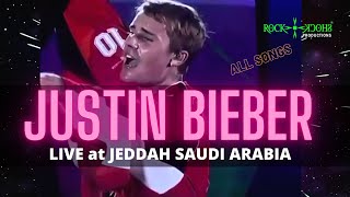 Justin Bieber Latest LIVE Concert at Jeddah Saudi Arabia | ALL SONGS