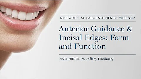 Dr.  Jeff Lineberry - Anterior Guidance & Incised ...