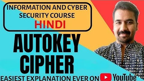 Autokey Cipher Encryption and Decryption Explained with Solved Example in Hindi