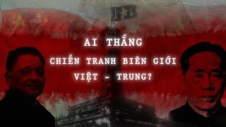 Tại Sao Trung Quốc Chấp Nhận Thua Việt Nam Trong Chiến Tranh Biên Giới Việt - Trung 1979?