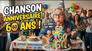 chanson anniversaire 60 ans Soixante balais et toujours la pêche !