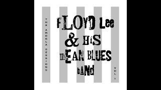 Floyd Lee & His Mean Blues Band - Mean Blues (Official) Resimi
