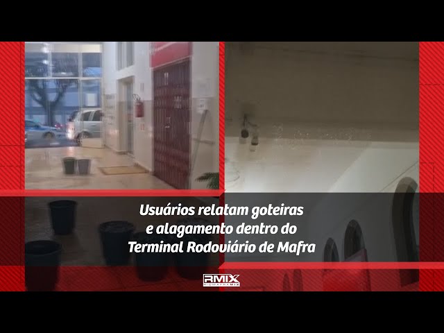 Usuários relatam goteiras e alagamento dentro do Terminal Rodoviário de Mafra